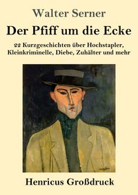 Produktbild: Der Pfiff um die Ecke (Gro&szlig;druck)