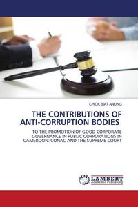 Produktbild: The Contributions Of Anti-Corruption Bodies