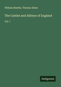 Produktbild: The Castles and Abbeys of England