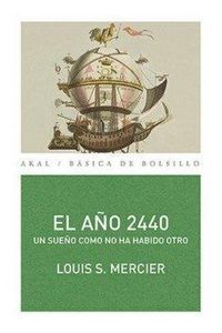 Produktbild: El a&ntilde;o 2440 : un sue&ntilde;o como no ha habido otro