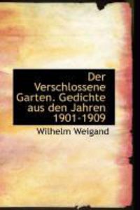 Produktbild: Der Verschlossene Garten. Gedichte Aus Den Jahren 1901-1909