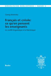 Produktbild: Fran&ccedil;ais et cr&eacute;ole: ce qu'en pensent les enseignants