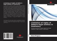 Produktbild: Limitation of rights of debtors-legal entities in insolvency