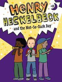 Produktbild: Henry Heckelbeck and the Not-So-Dark Day