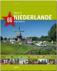Bild vom Artikel Best of Niederlande - 66 Highlights vom Autor Hans Zaglitsch