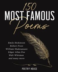 Produktbild: The 150 Most Famous Poems