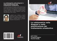 Produktbild: La cefalometria nella diagnosi e nella pianificazione del trattamento ortodontico