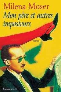Produktbild: Mon p&egrave;re et autres imposteurs