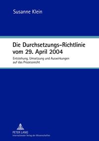 Produktbild: Die Durchsetzungs-Richtlinie vom 29. April 2004