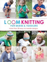 Produktbild: Loom Knitting For Babies & Tod