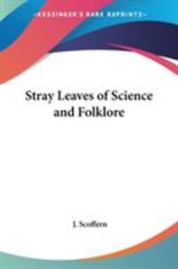 Produktbild: Stray Leaves Of Science And Folklore