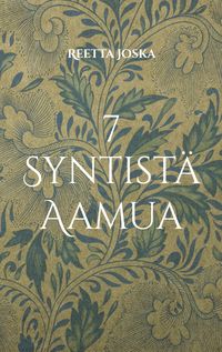 Produktbild: 7 Syntist&auml; Aamua