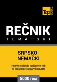 Produktbild: Srpsko-Nemacki tematski recnik - 5000 korisnih reci
