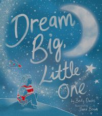 Produktbild: Dream Big, Little One
