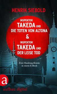 Produktbild: Inspektor Takeda und die Toten von Altona & Inspektor Takeda und der leise Tod