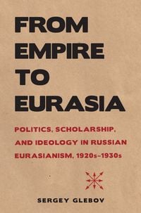 Produktbild: From Empire to Eurasia