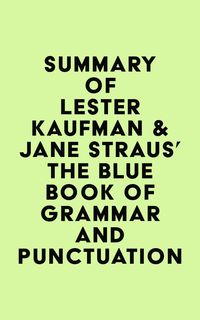 Produktbild: Summary of Lester Kaufman & Jane Straus's The Blue Book of Grammar and Punctuation