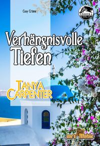 Verhängnisvolle Tiefen Tanya Carpenter