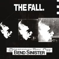 Bild vom Artikel Bend Sinister/The Domesday Pay-Off vom Autor The Fall