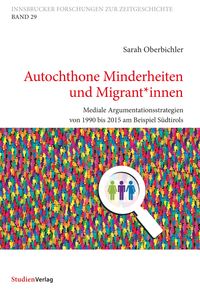 Autochthone Minderheiten und Migrant*innen Sarah Oberbichler