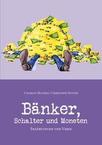 Produktbild: B&auml;nker, Schalter und Moneten