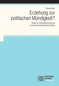 Bild vom Artikel Erziehung zur politischen Mündigkeit? vom Autor Thomas Beier