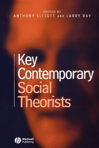 Produktbild: Elliott, D: Key Contemporary Social Theori