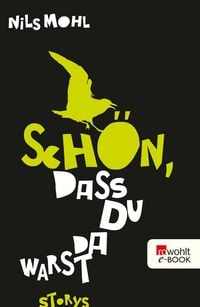 Produktbild: Sch&ouml;n, dass du da warst