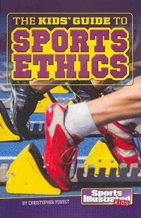 Produktbild: The Kids' Guide to Sports Ethics