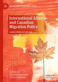 Produktbild: International Affairs and Canadian Migration Policy