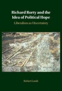 Produktbild: Richard Rorty and the Idea of Political Hope