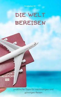 Produktbild: Die Welt bereisen