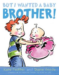 Produktbild: But I Wanted a Baby Brother!