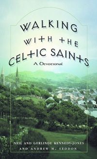 Produktbild: Walking with the Celtic Saints A Devotional