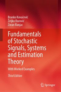 Produktbild: Fundamentals of Stochastic Signals, Systems and Estimation Theory