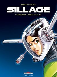Produktbild: Sillage : l'int&eacute;grale. Tomes 10 &agrave; 12
