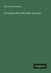 Produktbild: Li romans dou Chevalier au Lyon