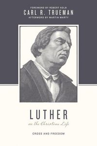 Produktbild: Luther on the Christian Life