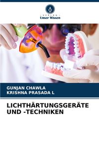 Produktbild: Lichth&auml;rtungsger&auml;te und -Techniken