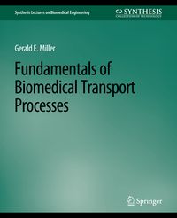 Produktbild: Fundamentals of Biomedical Transport Processes