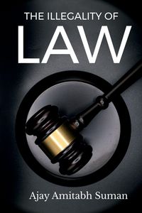 Produktbild: The Illegality of Law