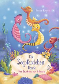 Produktbild: Die Seepferdchen-Bande. Das Leuchten von Atlantis