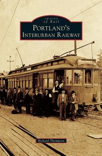 Produktbild: Portland's Interurban Railway