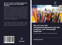 Produktbild: De rol van het schoolmanagement bij het cre&euml;ren van menselijk kapitaal