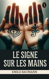 Produktbild: Le signe sur les mains