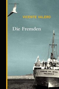 Bild vom Artikel Die Fremden vom Autor Vicente Valero