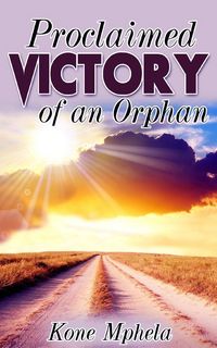 Produktbild: Proclaimed Victory of an Orphan