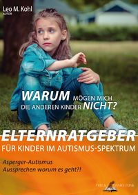 Produktbild: Warum m&ouml;gen mich die anderen Kinder nicht?