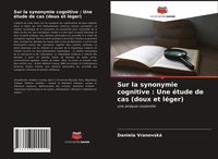 Produktbild: Sur la synonymie cognitive : Une &eacute;tude de cas (doux et l&eacute;ger)