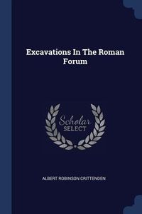 Produktbild: Excavations In The Roman Forum